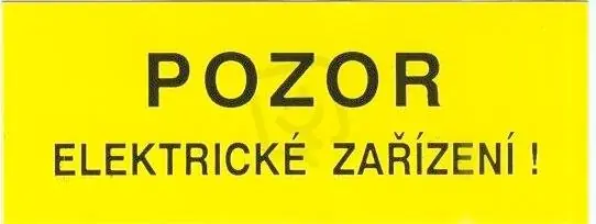 Značení č. 1a Pozor elektrické zařízení 3,5x9cm Hit Sezóny